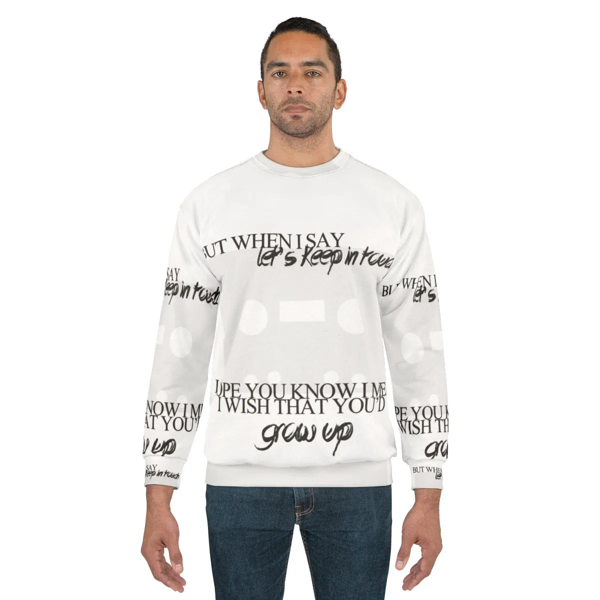 "Let's Keep in Touch" Brand New Sweatshirt